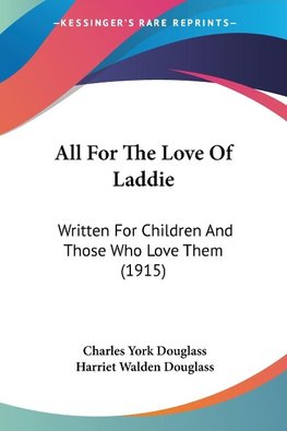 All For The Love Of Laddie