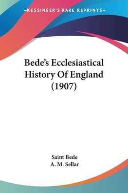 Bede's Ecclesiastical History Of England (1907)