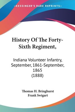 History Of The Forty-Sixth Regiment,