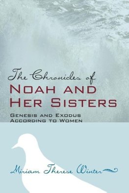 The Chronicles of Noah and Her Sisters