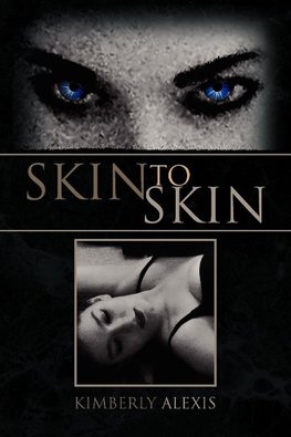 Skin to Skin