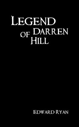 Legend of Darren Hill