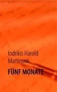 FÜNF MONATE