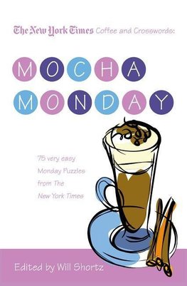 NYT COFFEE & XWORDS MOCHA MONDAY