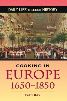 Cooking in Europe, 1650-1850