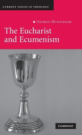 The Eucharist and Ecumenism