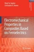 Electromechanical Properties in Composites Based on Ferroelectrics