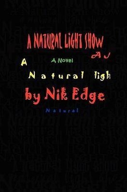 A Natural Light Show