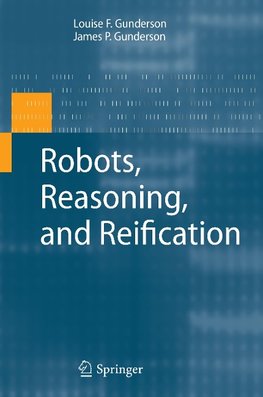 Robots, Reasoning, and Reification