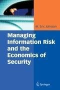 Managing Information Risk and the Economics of Security