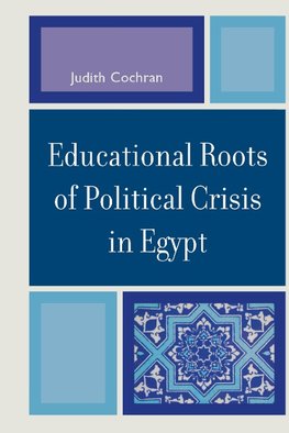 Educational Roots of Political Crisis in Egypt