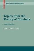 Topics from the Theory of Numbers