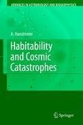 Habitability and Cosmic Catastrophes