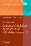 Advanced Computer Simulation Approaches for Soft Matter Sciences III