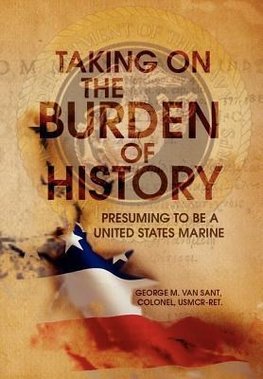 Taking on the Burden of History