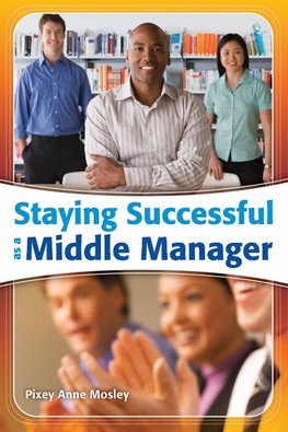 Staying Successful as a Middle Manager