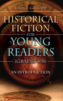 Historical Fiction for Young Readers (Grades 4-8)