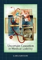 Uncertain Causation in Medical Liability