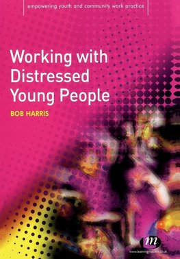 Working with Distressed Young People