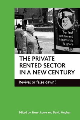 The private rented sector in a new century