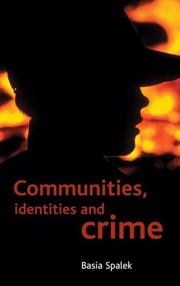 Communities, identities and crime