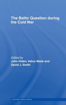 The Baltic Question during the Cold War