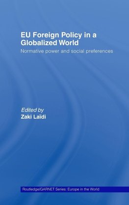 Laïdi, Z: EU Foreign Policy in a Globalized World