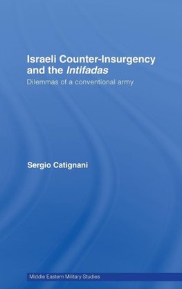 Catignani, S: Israeli Counter-Insurgency and the Intifadas