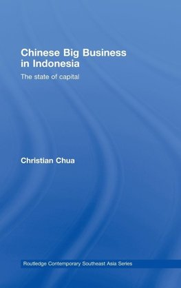 Chinese Big Business in Indonesia