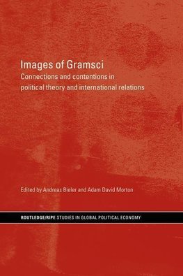 Bieler, A: Images of Gramsci