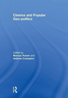 Power, M: Cinema and Popular Geo-politics