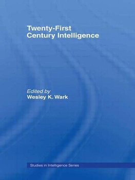 Wark, W: Twenty-First Century Intelligence