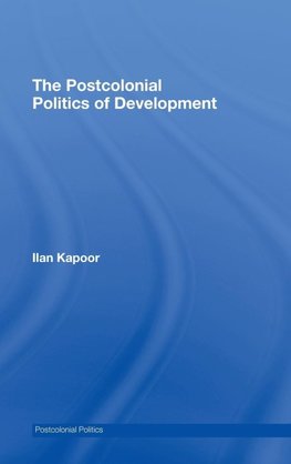 The Postcolonial Politics of Development