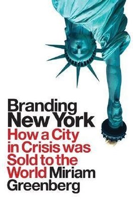 Greenberg, M: Branding New York