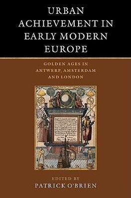 Urban Achievement in Early Modern Europe