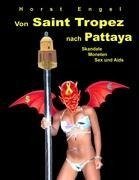 Von Saint Tropez nach Pattaya