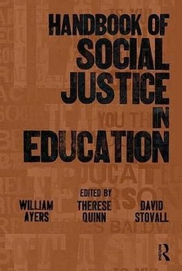 Ayers, W: Handbook of Social Justice in Education