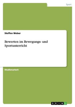 Bewerten im Bewegungs- und Sportunterricht