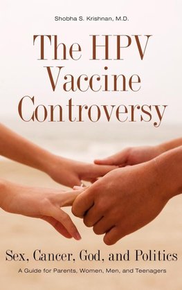 The HPV Vaccine Controversy