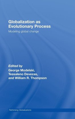 Modelski, G: Globalization as Evolutionary Process