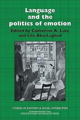 Language and the Politics of Emotion