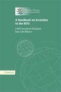 A Handbook on Accession to the Wto