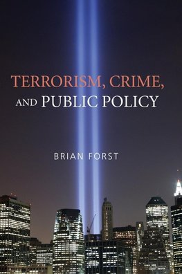 Terrorism, Crime, and Public Policy