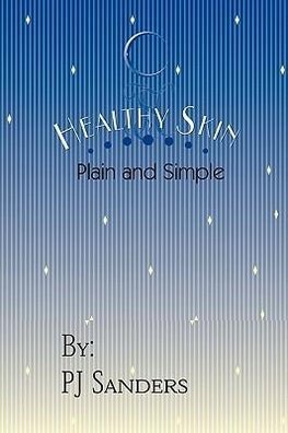 Healthy Skin Plain and Simple