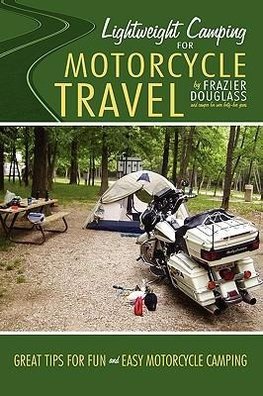 Lightweight Camping for Motorcycle Travel