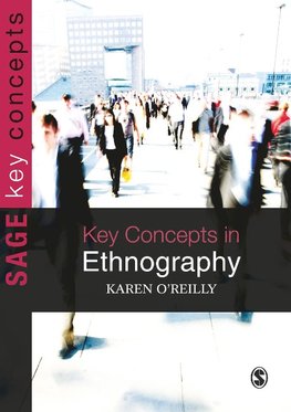 O'Reilly, K: Key Concepts in Ethnography