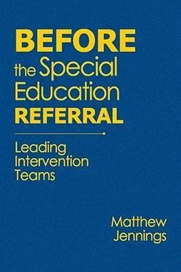 Jennings, M: Before the Special Education Referral