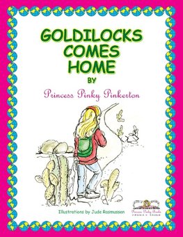 Goldilocks Comes Home