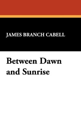 Between Dawn and Sunrise