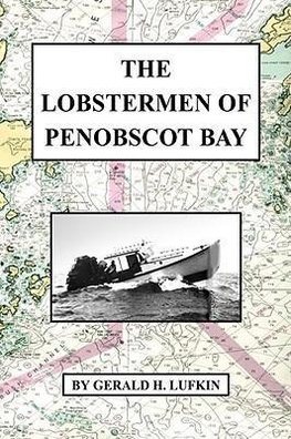 The Lobstermen of Penobscot Bay